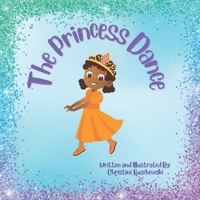 The Princess Dance B0BJ7SCRDP Book Cover