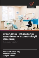 Ergonomia i zagro&#380;enia zawodowe w stomatologii klinicznej 6209091415 Book Cover
