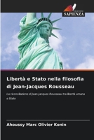 Libertà e Stato nella filosofia di Jean-Jacques Rousseau (Italian Edition) 6208026296 Book Cover