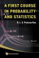 A First Course in Probability and Statistics 0521532493 Book Cover
