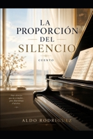 La proporción del Silencio (Spanish Edition) B0H58BYJ3V Book Cover