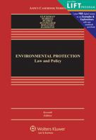 Environmental Protection: Law and Policy 1454899611 Book Cover