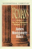 Romans, vol. 4: The New Humanity (Romans 12-16) 080101039X Book Cover