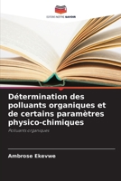 Détermination des polluants organiques et de certains paramètres physico-chimiques (French Edition) 6209805914 Book Cover