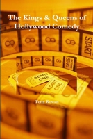 The Kings & Queens of Hollywood Comedy 1365853640 Book Cover