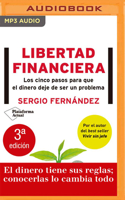 Libertad financiera: Los cinco pasos para que el dinero deje de ser un problema 1713506890 Book Cover