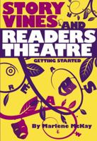 Story Vines and Readers Theatre: Getting Started 155379155X Book Cover