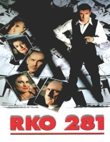 Rko 281: Screenplay B08B7LNQ62 Book Cover