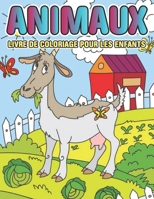 Animaux livre de coloriage pour les enfants: Livre d'activités pour enfants génial pour garçons et filles B08L3Q6DTS Book Cover