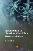 Introduction to Ultrathin Silica Films 981487728X Book Cover