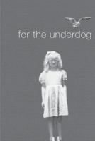 For the Underdog 1364739577 Book Cover