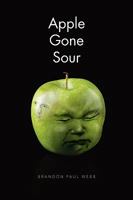 Apple Gone Sour 1450069010 Book Cover