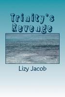 Trinity's Revenge 1533503281 Book Cover