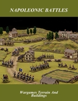 Napoleonic Battles: Wargames Terrain And Buildings B0FRGQY6RD Book Cover