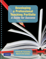 Developing a Professsional Teaching Portfolio: A Guide for Success (3rd Edition) 0205608574 Book Cover