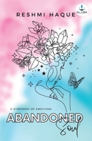 Abandoned Soul: A symphony of emotions 9394702393 Book Cover