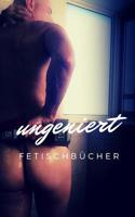 Ungeniert 0368441067 Book Cover