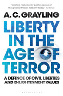 Liberty in the Age of Terror: A Defence of Civil Society and Enlightenment Values 1408803070 Book Cover
