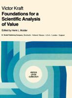 Foundations for a Scientific Analysis of Value (Vienna Circle Collection) 9027712115 Book Cover