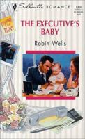 The Executive's Baby (Loving The Boss) (Silhouette Romance, #1360) 0373193602 Book Cover