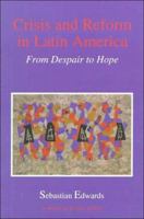 Crisis and Reform in Latin America: From Despair to Hope (A World Bank Publication) 0195211057 Book Cover