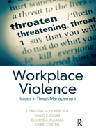 Workplace Violence: Issues in Threat Management 0367471345 Book Cover