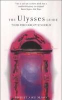 The Ulysses Guide: Tours Through Joyce's Dublin 0415901448 Book Cover