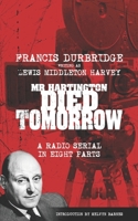 Mr Hartington Died Tomorrow 1912582570 Book Cover