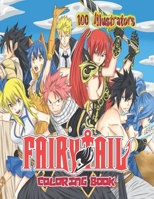 Fairy Tail Coloring Book: Great 100 Illustrations for Kids and Adults, Cutest Coloring Pages for Fairy Tail Fans! Awesome Quality for a Gift B09CTKBFRS Book Cover