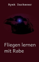 Fliegen lernen mit Rabe 3756813770 Book Cover