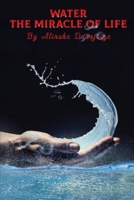 Water, The Miracle of Life: Series One 1662878826 Book Cover