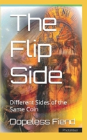 The Flip Side: Different Sides of the Same Coin B0FJ5X8GFX Book Cover