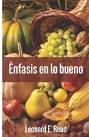 Énfasis en lo bueno B0C5241RMF Book Cover