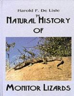 The Natural History of Monitor Lizards 0894648977 Book Cover