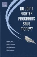 Do Joint Fighter Programs Save Money: Technical Appendixes on Methodology 0833074563 Book Cover