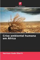 Crise ambiental humana em África 6209385613 Book Cover