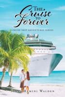 The Cruise to Forever: Book 1 null Book Cover