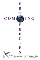 Coming Prophecies!!! 099964386X Book Cover