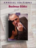 Annual Editions: Business Ethics 06/07 (Annual Editions : Business Ethics) 0073528374 Book Cover