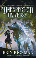 Unexpected Universe: The Eternal Experimental Effects Series B08R16R246 Book Cover
