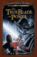 The True Blade of Power 0142405590 Book Cover