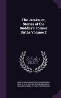 The Jataka: Or Stories of the Buddha's Former Births; Volume 2 B0BM8D6FNM Book Cover
