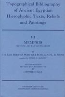 Topographical Bibliography of Ancient Egyptian Hieroglyphic Texts, Reliefs and Paintings. Volume III: Memphis. Part I: Abu Rawash to Abusir 090041619X Book Cover