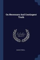 On Necessary And Contingent Truth 1022559311 Book Cover