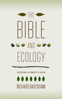 Bible And Ecology 1602583102 Book Cover