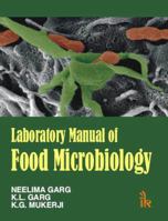 Laboratory Manual Of Food Microbiology 9380578016 Book Cover