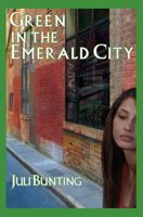 Green in the Emerald City 1936688581 Book Cover