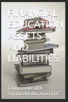 FINANCIAL EDUCATION ASSETS AND LIABILITIES B0FG8DMN7H Book Cover