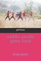 sudoku .puzzle, game book: brain game B0B92H94HB Book Cover