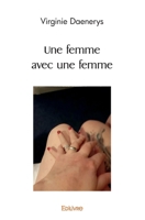 Une femme avec une femme (French Edition) 2414509074 Book Cover